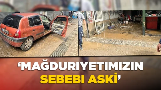 &lsquo;MAĞDURIYETIMIZIN SEBEBI ASKİ&rsquo;