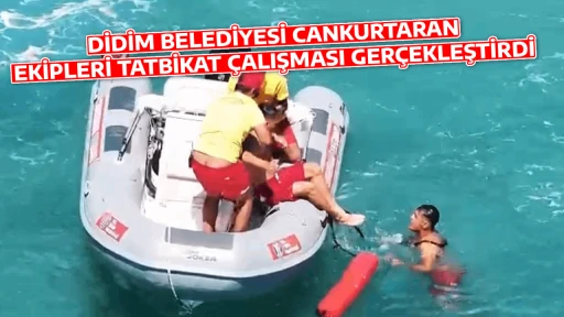 DİDİM BELEDİYESİ CANKURTARAN EKİPLERİ TATBİKAT &Ccedil;ALIŞMASI GER&Ccedil;EKLEŞTİRDİ