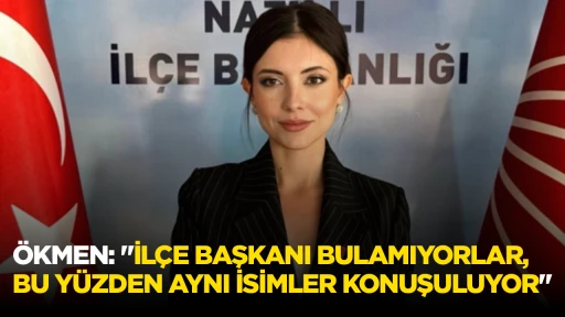 &Ouml;KMEN: "İL&Ccedil;E BAŞKANI BULAMIYORLAR, BU Y&Uuml;ZDEN AYNI İSİMLER KONUŞULUYOR"