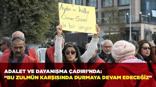 ADALET VE DAYANIŞMA &Ccedil;ADIRI&rsquo;NDA M&Uuml;CADELE KARARLILIKLA S&Uuml;R&Uuml;YOR