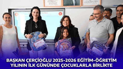 BAŞKAN &Ccedil;ER&Ccedil;İOĞLU 2025-2026 EĞİTİM-&Ouml;ĞRETİM YILININ İLK G&Uuml;N&Uuml;NDE &Ccedil;OCUKLARLA BİRLİKTE