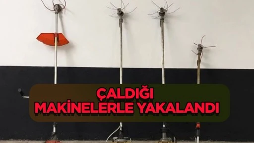 &Ccedil;ALDIĞI MAKİNELERLE YAKALANDI