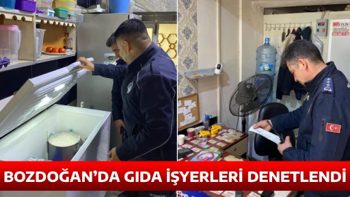 BOZDOĞAN&rsquo;DA GIDA İŞYERLERİ DENETLENDİ