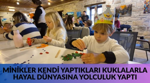 MİNİKLER KENDİ YAPTIKLARI KUKLALARLA HAYAL D&Uuml;NYASINA YOLCULUK YAPTI