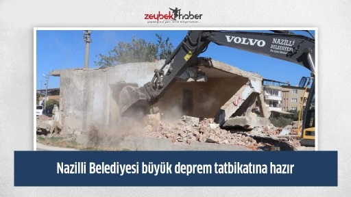 Nazilli Belediyesi b&uuml;y&uuml;k deprem tatbikatına hazır