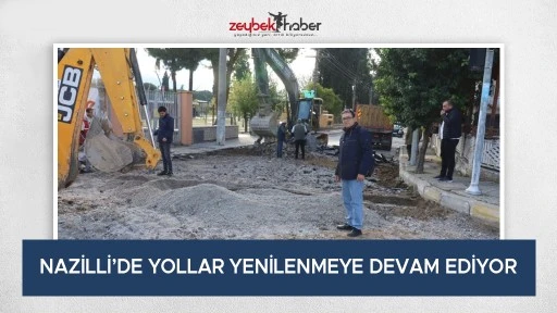 Nazilli Belediyesi ekipleri yol yenileme &ccedil;alışmalarına devam ediyor