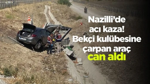Nazilli&rsquo;de acı kaza! Bek&ccedil;i kul&uuml;besine &ccedil;arpan ara&ccedil; can aldı
