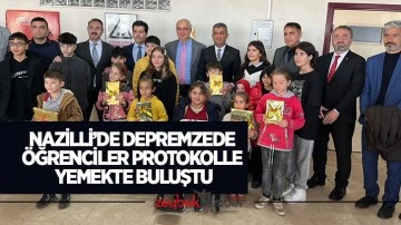Nazilli&rsquo;de depremzede &ouml;ğrenciler protokolle yemekte buluştu