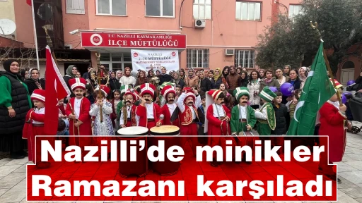 Nazilli&rsquo;de minikler Ramazanı karşıladı