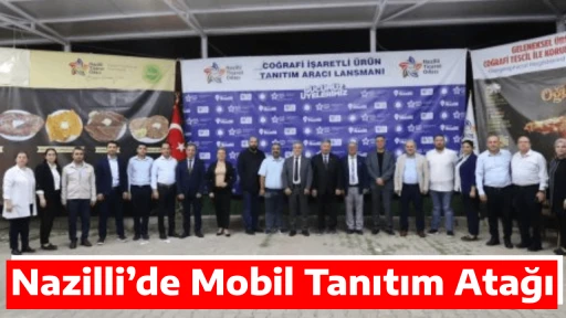 Nazilli&rsquo;de Mobil Tanıtım Atağı