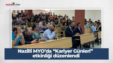 Nazilli MYO&rsquo;da &ldquo;Kariyer G&uuml;nleri&rdquo; etkinliği d&uuml;zenlendi