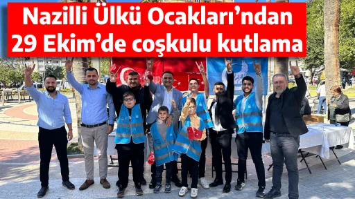 Nazilli &Uuml;lk&uuml; Ocakları&rsquo;ndan 29 Ekim&rsquo;de coşkulu kutlama