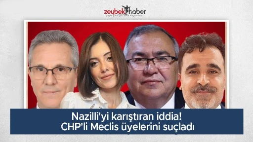 Nazilli'yi karıştıran iddia! CHP'li Meclis &uuml;yelerini su&ccedil;ladı