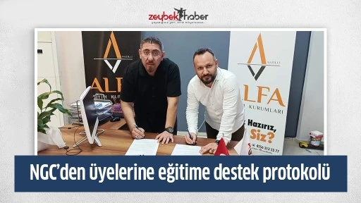 NGC&rsquo;den &uuml;yelerine eğitime destek protokol&uuml;