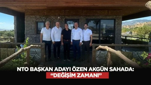 NTO Başkan Adayı &Ouml;zen Akg&uuml;n Sahada: &ldquo;Değişim Zamanı&rdquo;