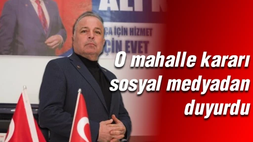 O mahalle kararı sosyal medyadan duyurdu