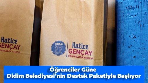 &Ouml;ğrenciler G&uuml;ne Didim Belediyesi&rsquo;nin Destek Paketiyle Başlıyor