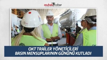 OKT Trailer, basın mensuplarını unutmadı
