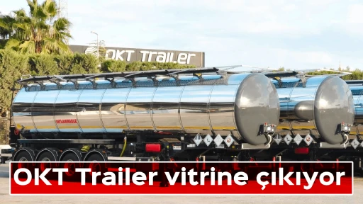 OKT Trailer vitrine &ccedil;ıkıyor