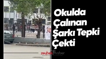 Okulda &Ccedil;alınan Şarkı Tepki &Ccedil;ekti