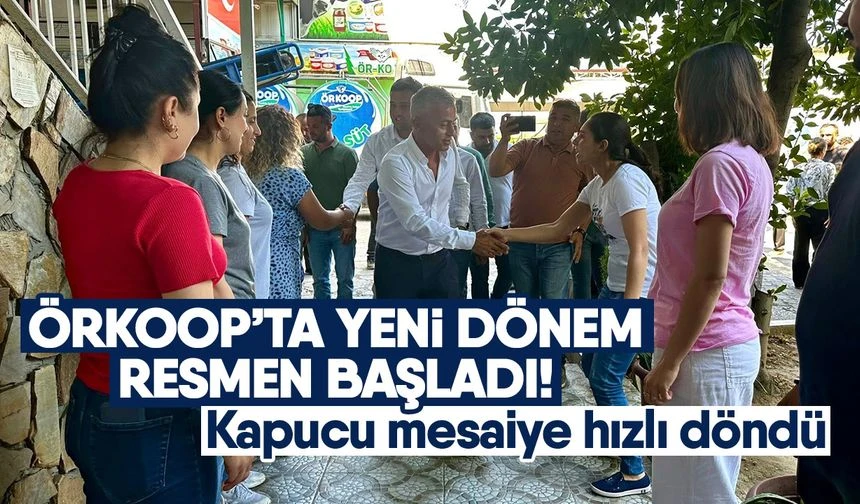 &Ouml;RKOOP&rsquo;ta yeni d&ouml;nem resmen başladı! Kapucu mesaiye hızlı d&ouml;nd&uuml;
