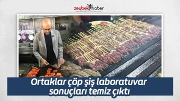 Ortaklar &ccedil;&ouml;p şiş laboratuvar sonu&ccedil;ları temiz &ccedil;ıktı