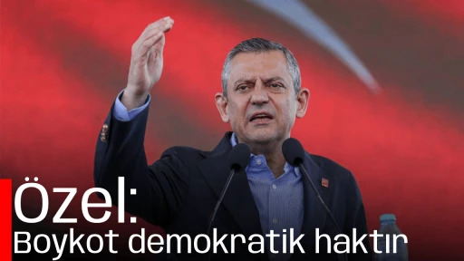&Ouml;zel: Boykot demokratik haktır