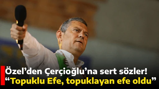 &Ouml;zel&rsquo;den &Ccedil;er&ccedil;ioğlu&rsquo;na sert s&ouml;zler! &ldquo;Topuklu Efe, topuklayan efe oldu&rdquo;