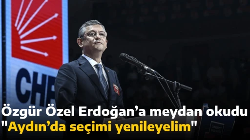 &Ouml;zg&uuml;r &Ouml;zel Erdoğan&rsquo;a meydan okudu "Aydın&rsquo;da se&ccedil;imi yenileyelim"