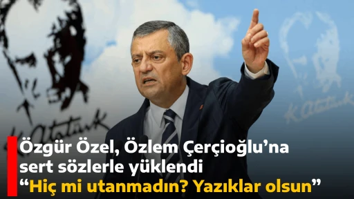 &Ouml;zg&uuml;r &Ouml;zel, &Ouml;zlem &Ccedil;er&ccedil;ioğlu&rsquo;na sert s&ouml;zlerle y&uuml;klendi &ldquo;Hi&ccedil; mi utanmadın? Yazıklar olsun&rdquo;