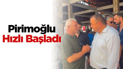 Pirimoğlu Hızlı Başladı