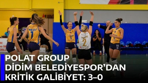 POLAT GROUP DİDİM BELEDİYESPOR&rsquo;DAN KRİTİK GALİBİYET: 3&ndash;0