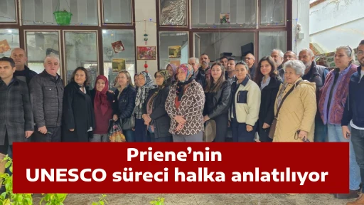 Priene&rsquo;nin UNESCO s&uuml;reci halka anlatılıyor