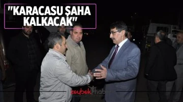 "Karacasu şaha kalkacak"
