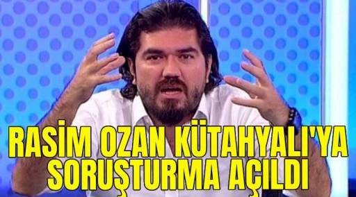 Rasim Ozan K&uuml;tahyalı&rsquo;ya soruşturma a&ccedil;ıldı