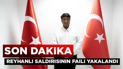 Reyhanlı saldırısının faili yakalandı