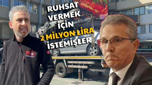 RUHSAT VERMEK İ&Ccedil;İN 2 MİLYON LİRA İSTEMİŞLER