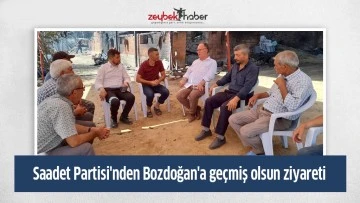 Saadet Partisi'nden Bozdoğan'a ge&ccedil;miş olsun ziyareti