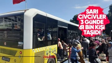 Sarı Civcivler 3 g&uuml;nde 61 bin kişi taşıdı