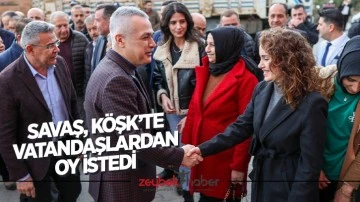 Savaş, K&ouml;şk&rsquo;te vatandaşlardan oy istedi