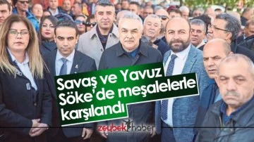 Savaş ve Yavuz S&ouml;ke&rsquo;de meşalelerle karşılandı