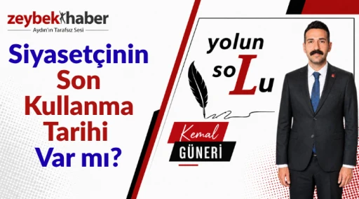 Siyasetçinin Son Kullanma Tarihi Var mı?