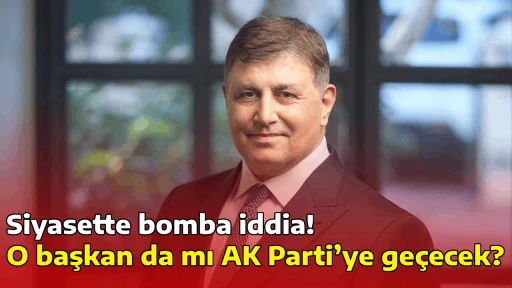 Siyasette bomba iddia! O başkan da mı AK Parti&rsquo;ye ge&ccedil;ecek?