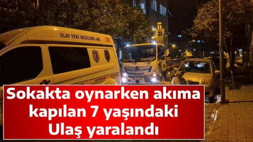 Sokakta oynarken akıma kapılan 7 yaşındaki Ulaş yaralandı