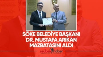 S&Ouml;KE BELEDİYE BAŞKANI DR. MUSTAFA İBERYA ARIKAN MAZBATASINI ALDI