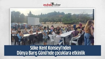 S&ouml;ke Kent Konseyi'nden D&uuml;nya Barış G&uuml;n&uuml;'nde &ccedil;ocuklara etkinlik
