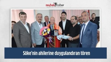 S&ouml;ke&rsquo;nin ahilerine duygulandıran t&ouml;ren