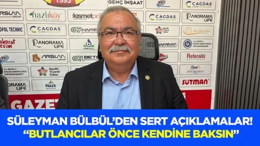 S&uuml;leyman B&uuml;lb&uuml;l&rsquo;den sert a&ccedil;ıklamalar! &ldquo;Butlancılar &ouml;nce kendine baksın&rdquo;