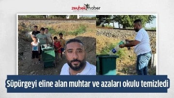 S&uuml;p&uuml;rgeyi eline alan muhtar ve azaları okulu temizledi