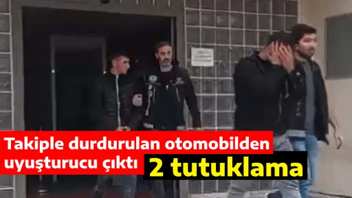 Takiple durdurulan otomobilden uyuşturucu &ccedil;ıktı: 2 tutuklama